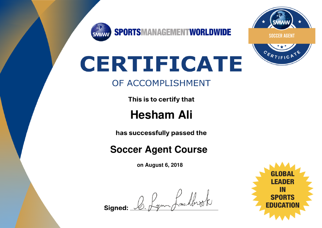 Sports Management Worldwide certificate of accomplishment awarded to Hesham Ali for passing the Soccer Agent Course, August 6, 2018